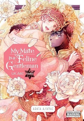 My Mate Is a Feline Gentleman: UK Arc Under