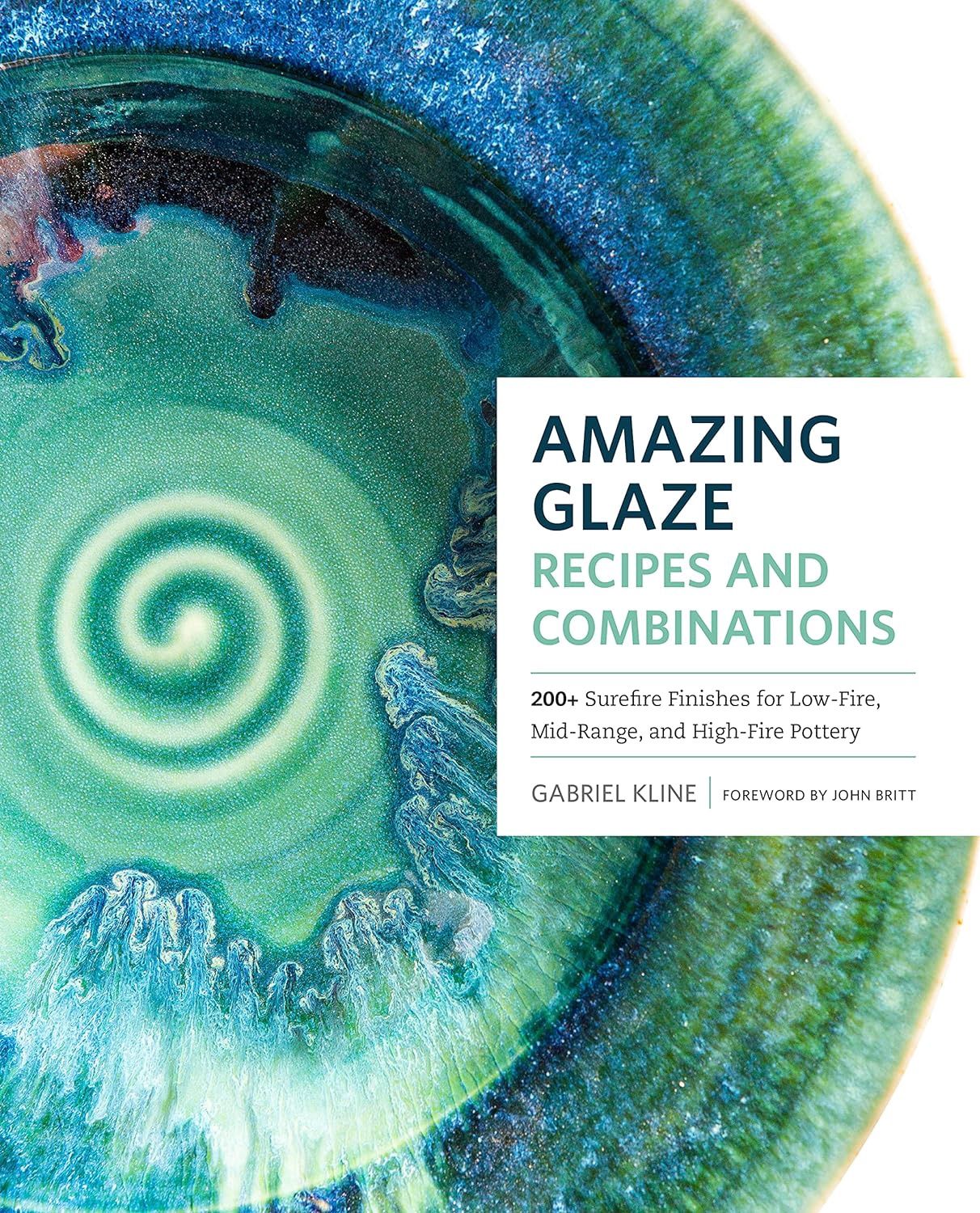 AMAZING GLAZE - RECIPIES AND COMBINATIONS