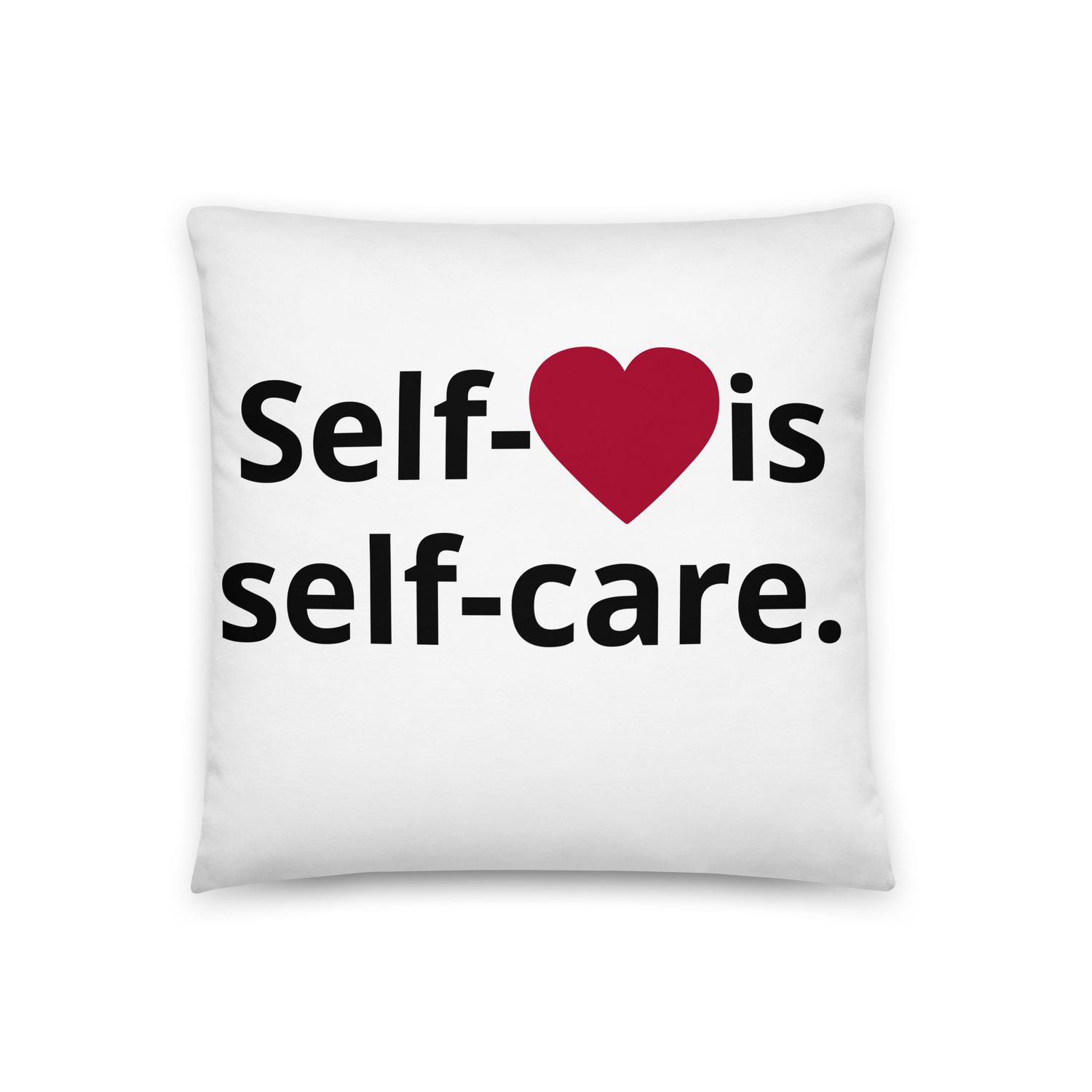 Self-love is Self-Care Pillow