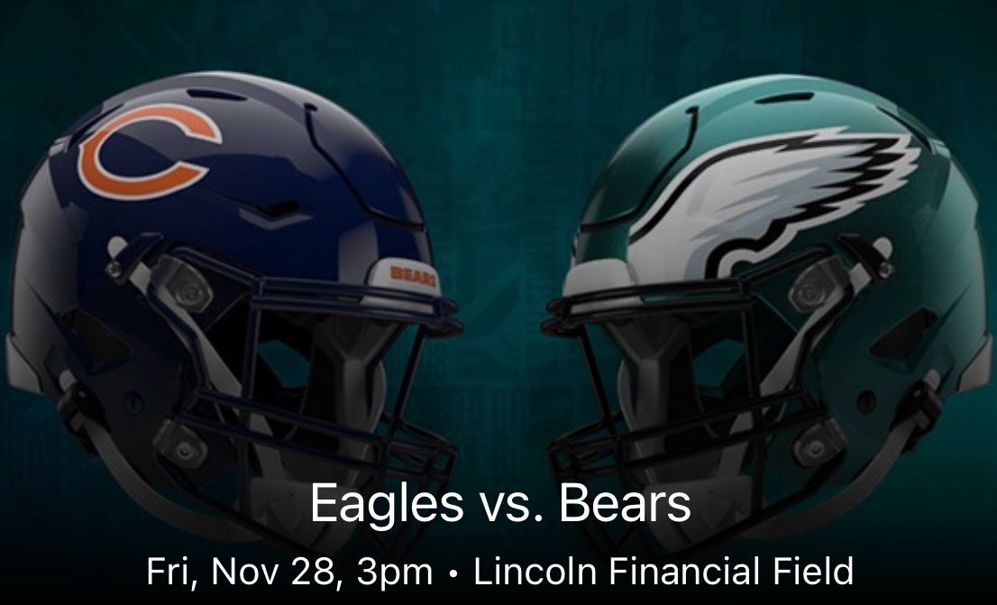 10.05.25 Eagles vs. Bears Friday, November 28 3pm