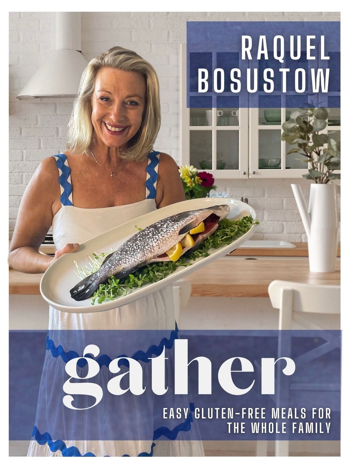 Gather - Easy Gluten Free Meals for the Whole Family
