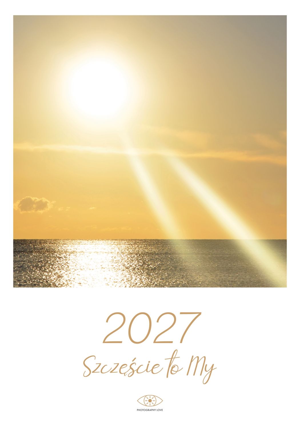 Kalendarz 2027 SZCZĘŚCIE to My