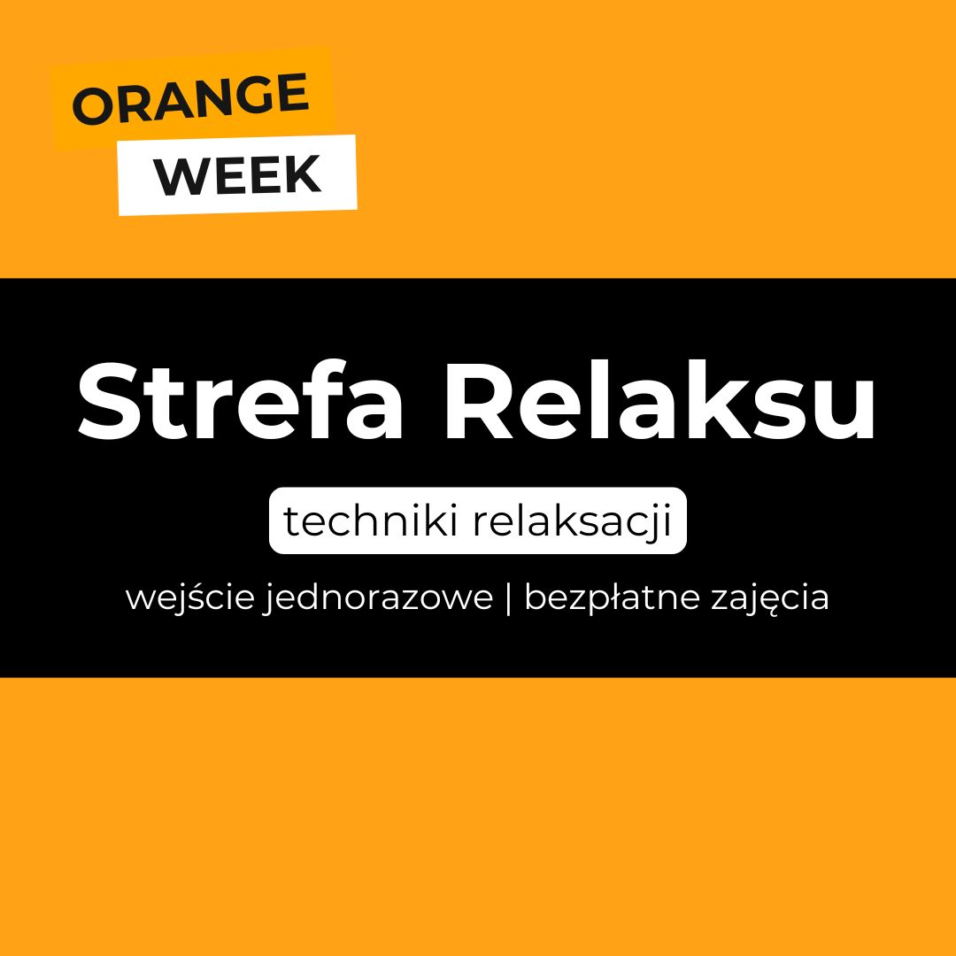 Strefa Relaksu - techniki relaksacji | Orange Week promo - bezpłatne zajęcia 28.11.2025