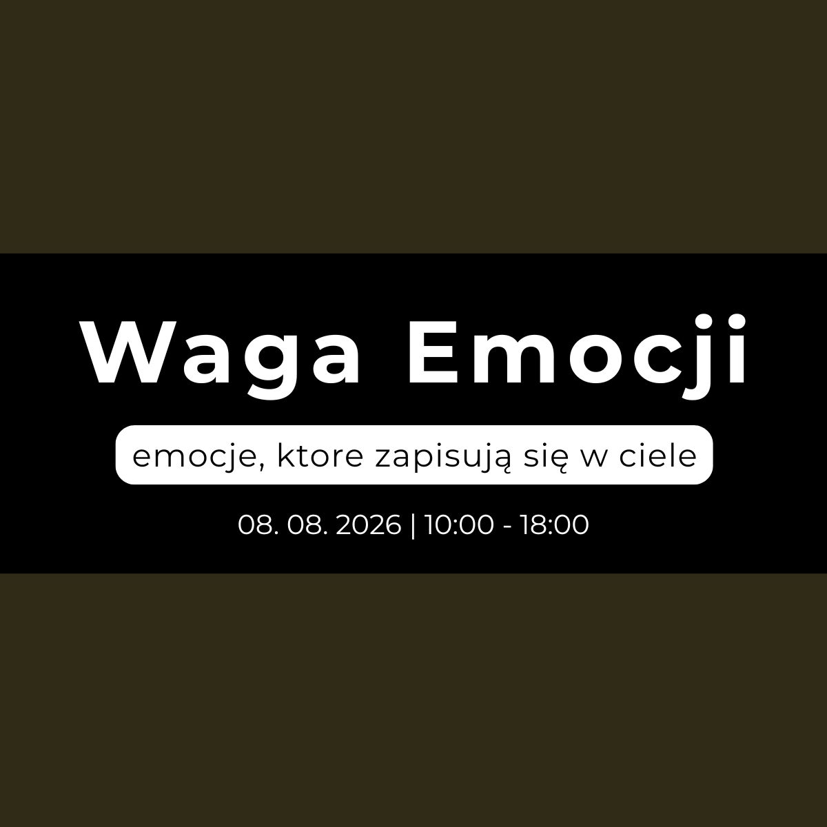 Warsztaty Waga Emocji — emocje, które zapisują się w ciele | 08.08.2026, 10:00 - 18:00