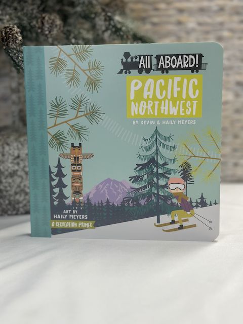 All Aboard the Pacific Northwest