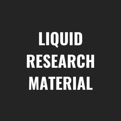 LIQUID RESEARCH MATERIAL 