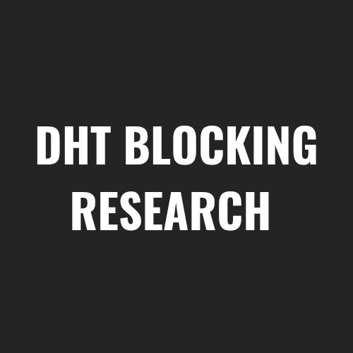 DHT BLOCKING RESEARCH