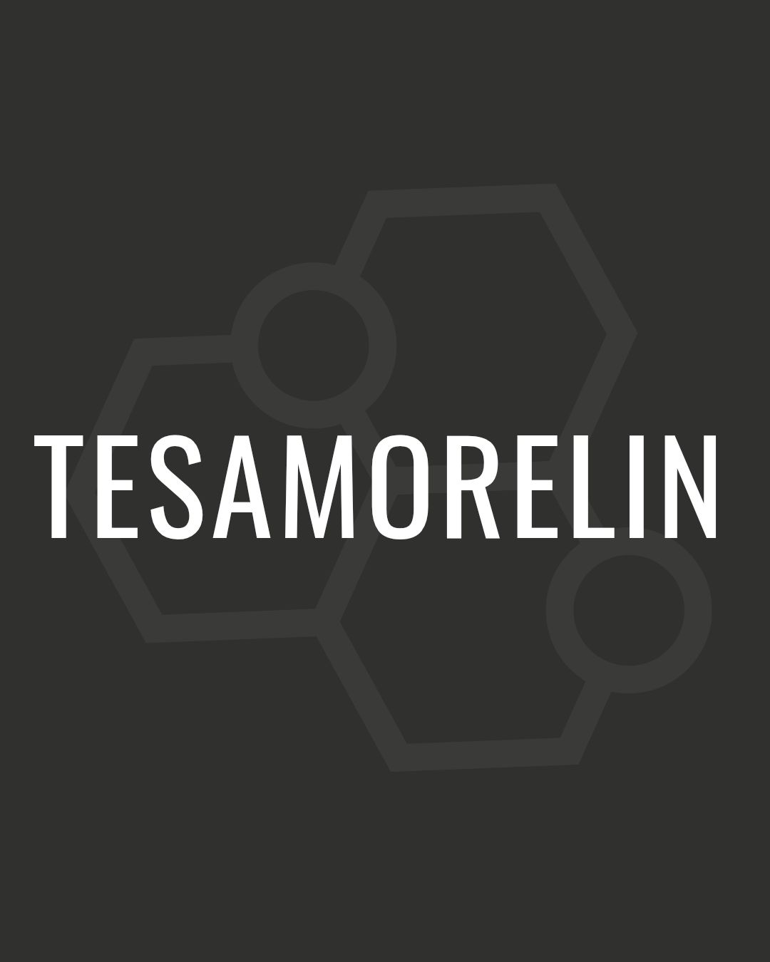 TESAMORELIN &amp; TESA/IPAM MIX