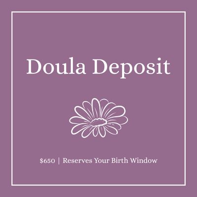 Adjusted Doula Deposit | The Denton Doula