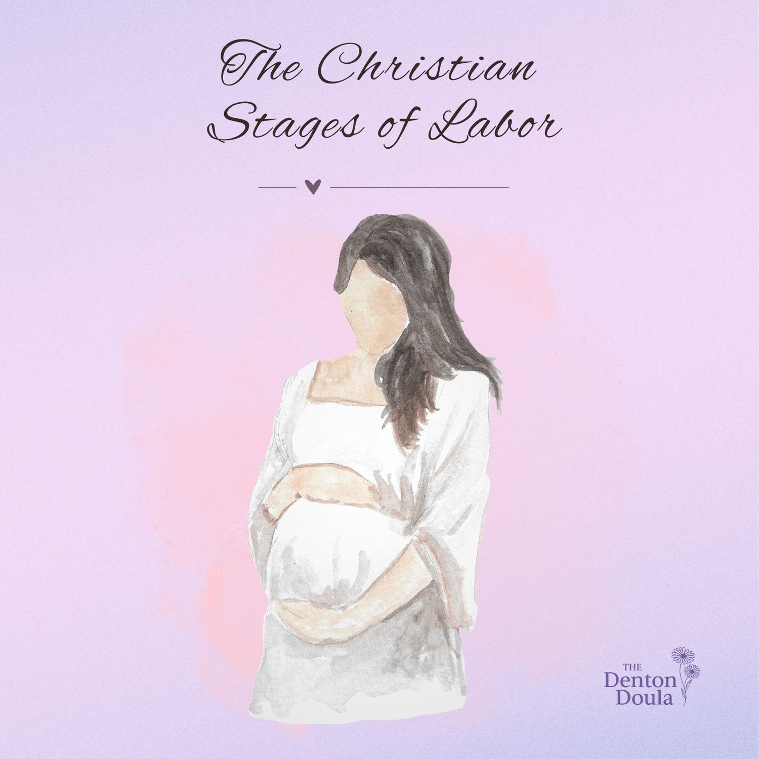 The Christian Stages of Labor