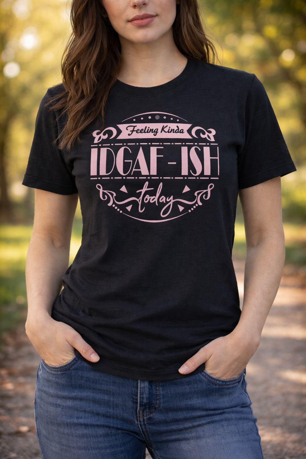 Feeling IDGAF Today T-Shirt – Funny Attitude Graphic Tee