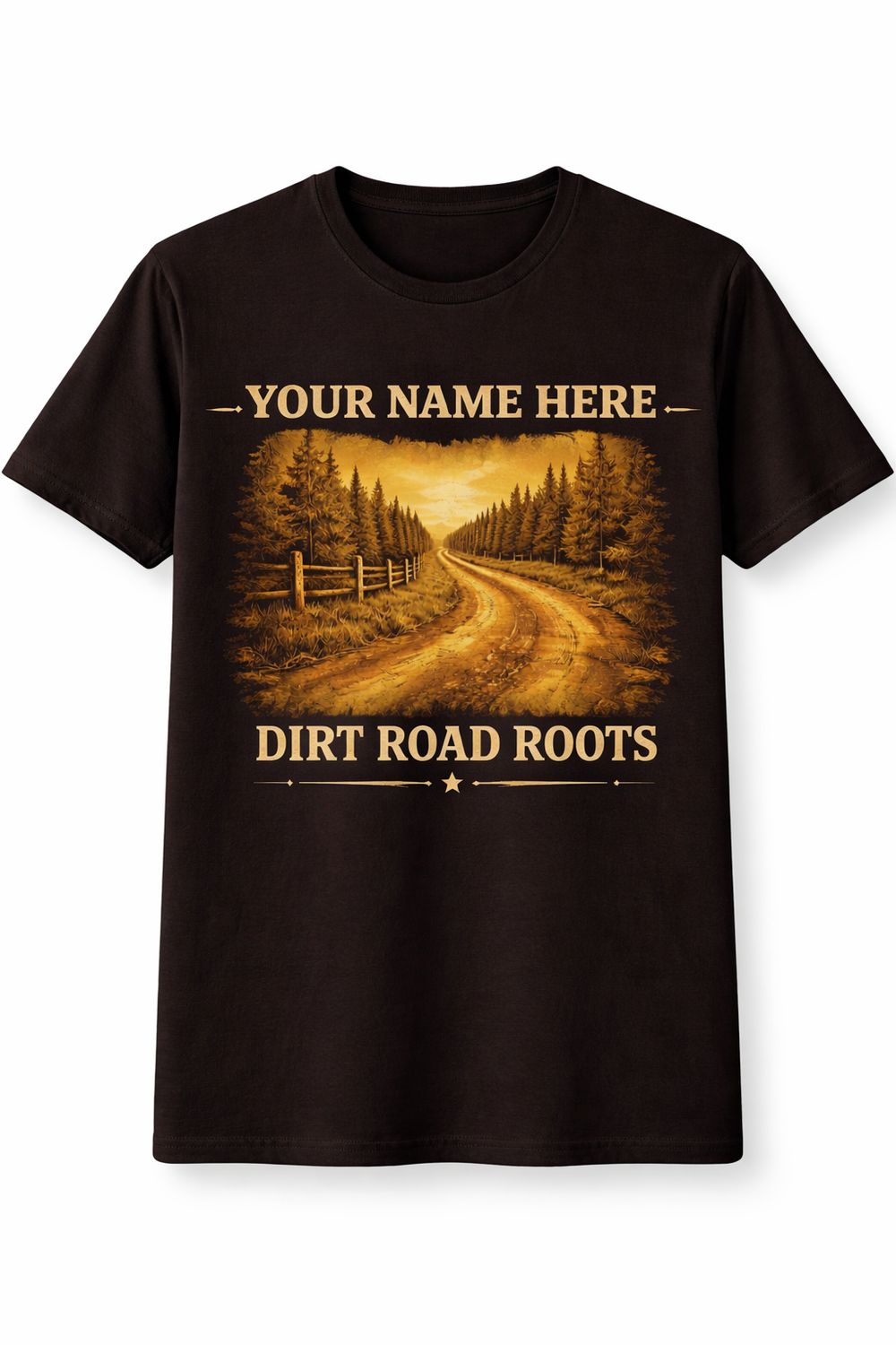 Custom Dirt Road Roots- Personalized Country Tee