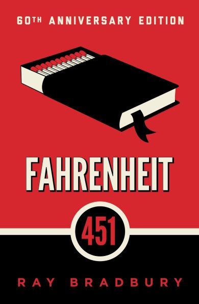 9th Grade CP: Fahrenheit 451: A Novel by Ray Bradbury