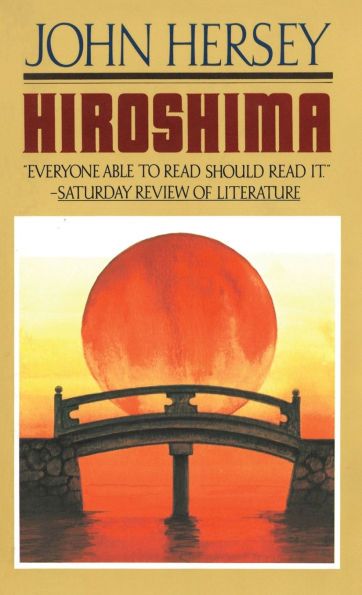 10th Grade Honors: Hiroshima by John Hersey