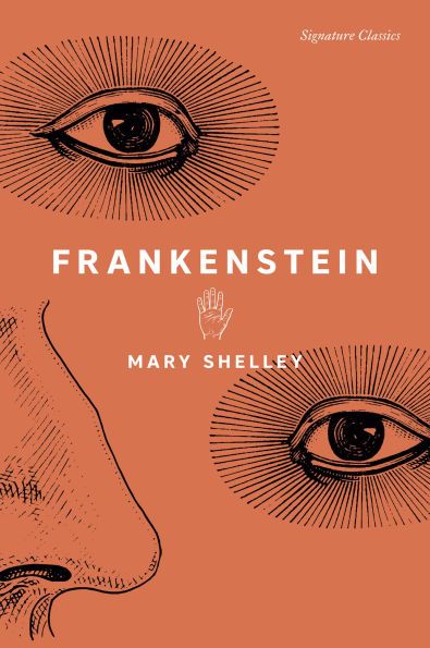 12th Grade CP Mythology: Frankenstein (Signature Classics) by Mary Shelley