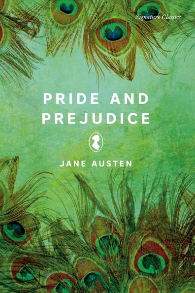 12th Grade AP:  Pride and Prejudice (Signature Classics) by Jane Austen