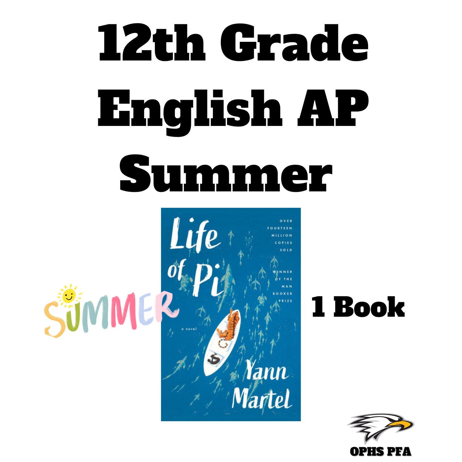 12th Grade Summer: Life of Pi: A Novel