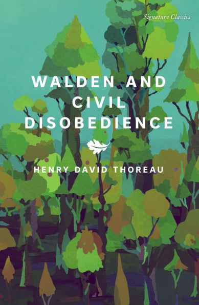 11th - Walden and Civil Disobedience by Henry David Thoreau