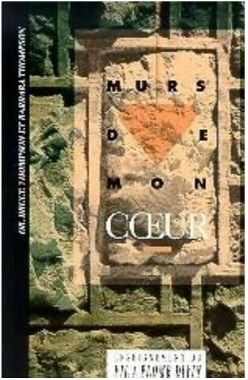MURS DE MON COEUR de THOMPSON BRUCE