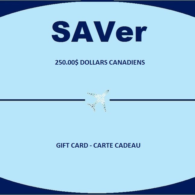 SAVer GIFT CARD 250.00$ CAD