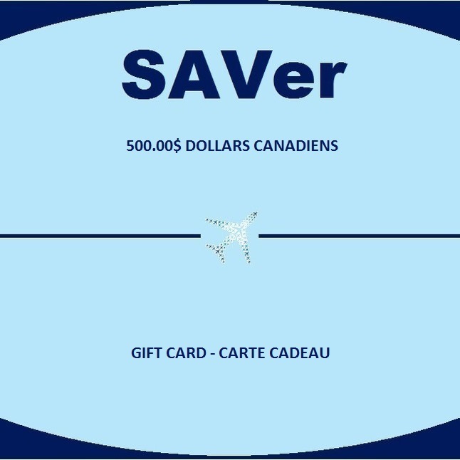 SAVer GIFT CARD 500.00$ CAD