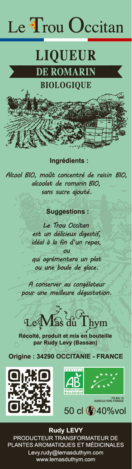 &quot;Trou Occitan&quot;
liqueur de ROMARIN  0.500CL  (FRANCE)