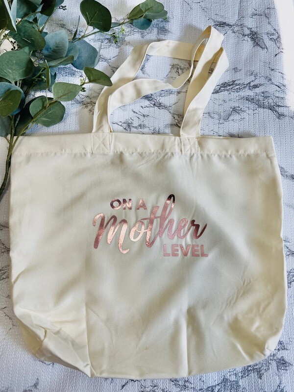 Tote bag &quot;On a Mother level&quot;