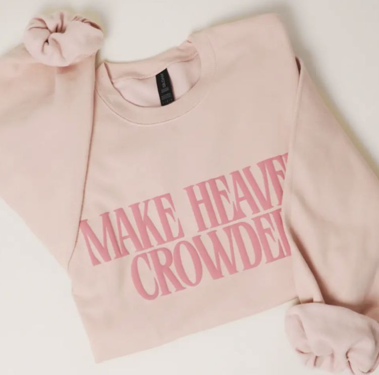 Make Heaven Crowded Crewneck Sweatshirt, Color: Dusty Rose, Size: Large