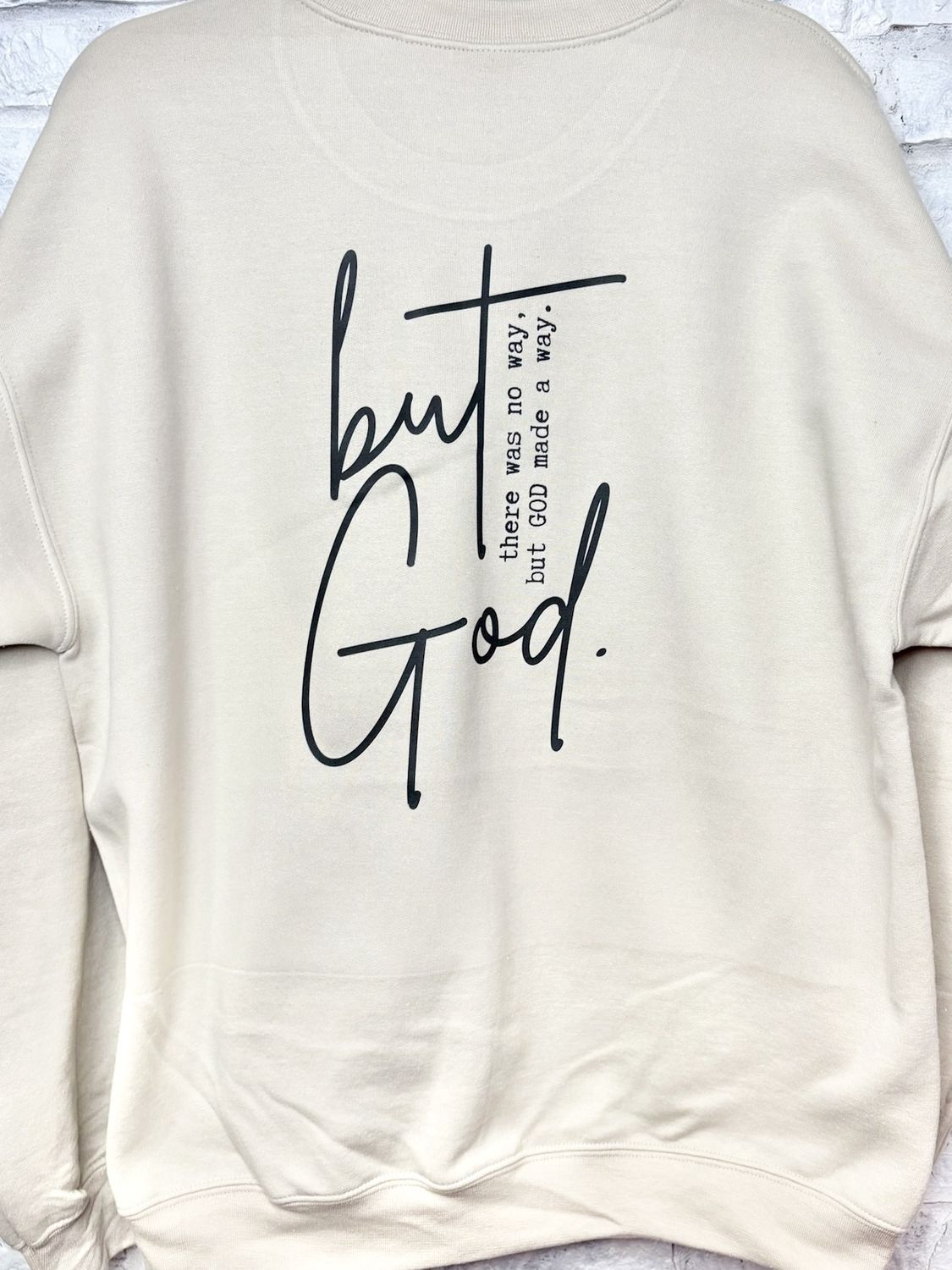 But God sweatshirt, Size: large