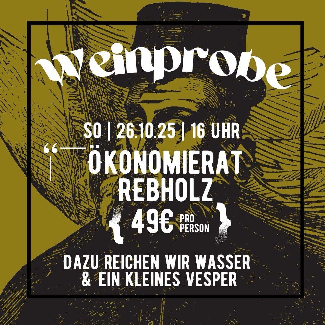 Winzer Weinprobe "Ökonomierat Rebholz" 26.10.25