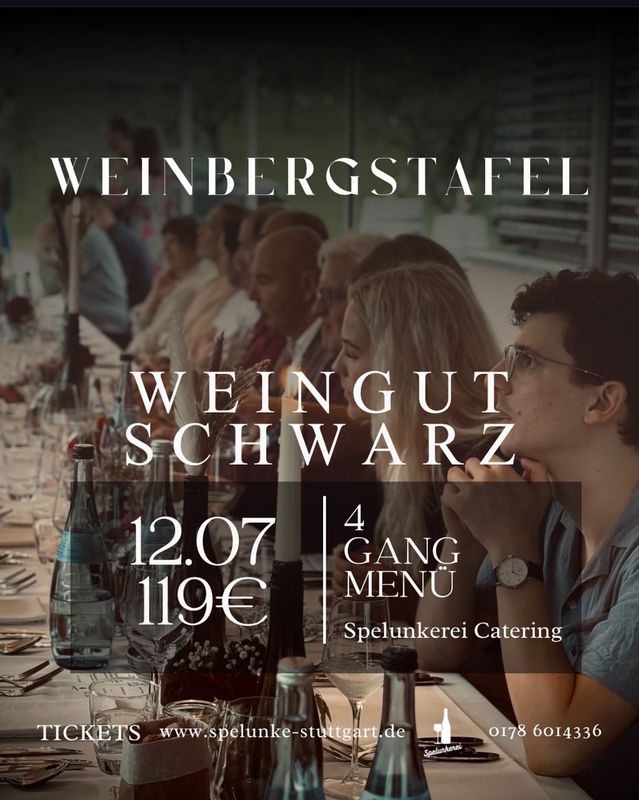 Weinbergstafel 12.07.2025 Weinbergstafel 12.07.2025 " Weingut Schwarz"