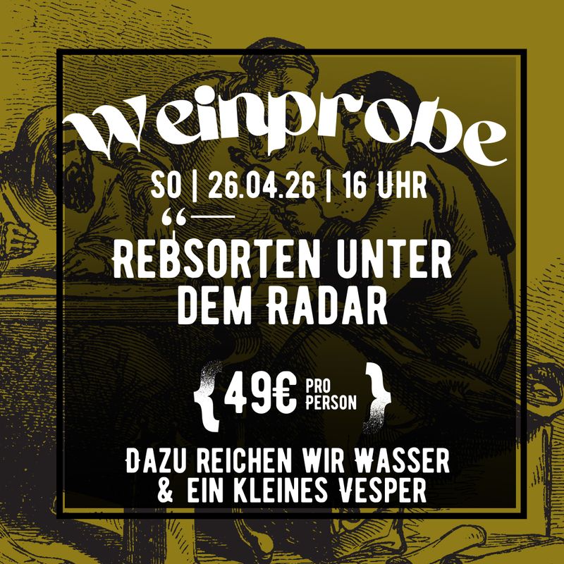 Weinprobe "Rebsorten unter dem Radar" 26.04.2026