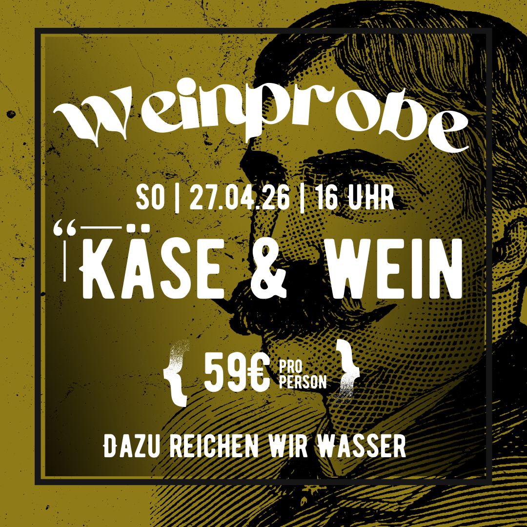 Weinprobe "Käse und Wein" 25.10.2026