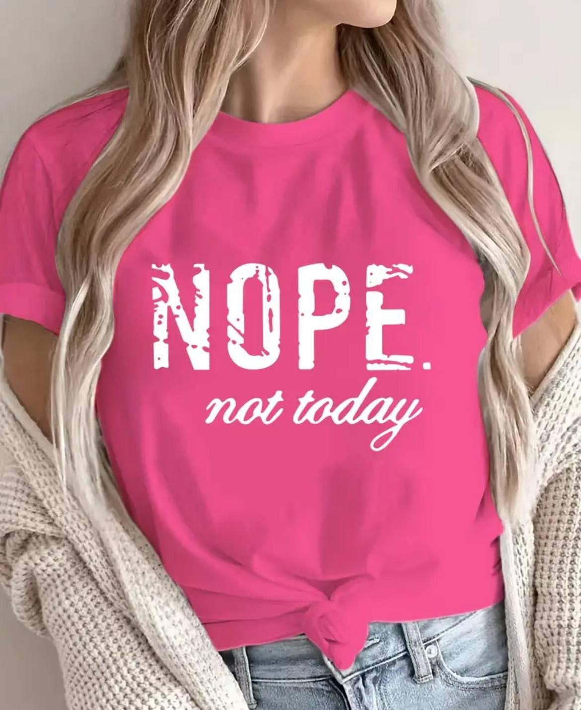 Nope not today Tshirts