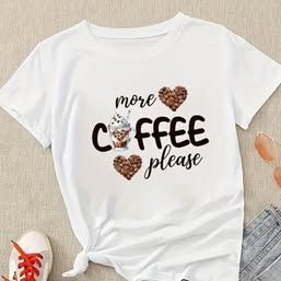 More coffee please /But first coffee Tshirts