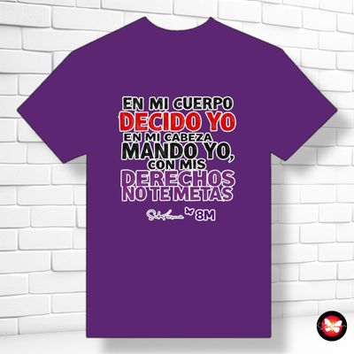 *Camiseta feminista "8M - YO DECIDO!"