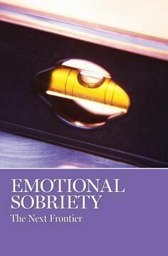Emotional Sobriety- The Next Frontier ( Soft Cover)