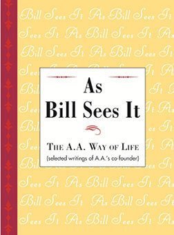 As Bill Sees It (hard cover)