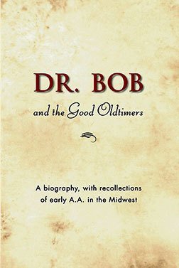 Dr. Bob and the Good Oldtimers