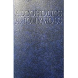 Alcoholics Anonymous 4th edition (soft cover) Alcoholics Anonymous 4th edition (soft cover)
