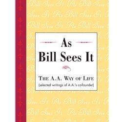 As Bill Sees It (soft cover)