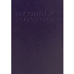 Alcoholics Anonymous (large print abridged)
