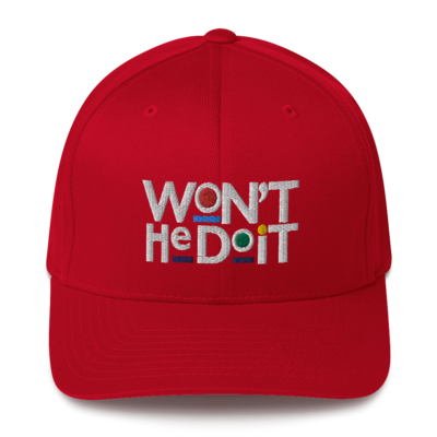 &quot;Won&#39;t He Do It&quot; Structured Twill Cap