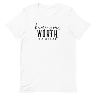 &quot;Know Your Worth&quot; Short-Sleeve T-Shirt