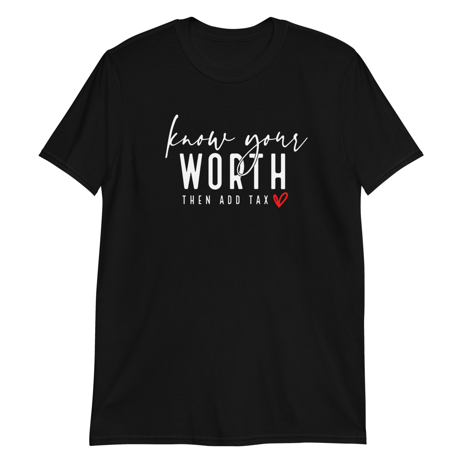 &quot;Know Your Worth&quot; Short-Sleeve T-Shirt