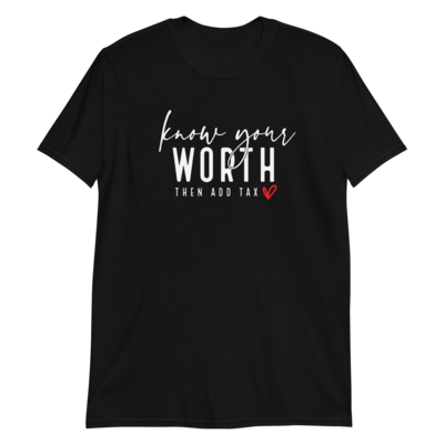 &quot;Know Your Worth&quot; Short-Sleeve T-Shirt