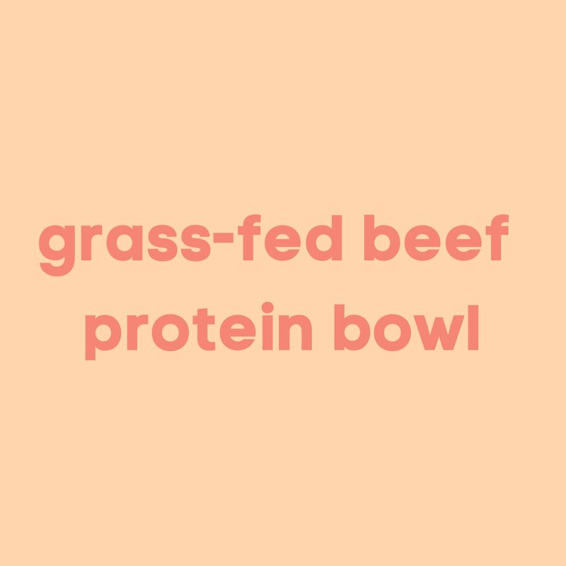 BEEF PROTEIN BOWL