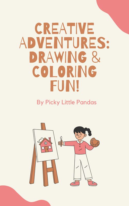 Creative Adventures: Fun Drawing &amp; Coloring for Kids