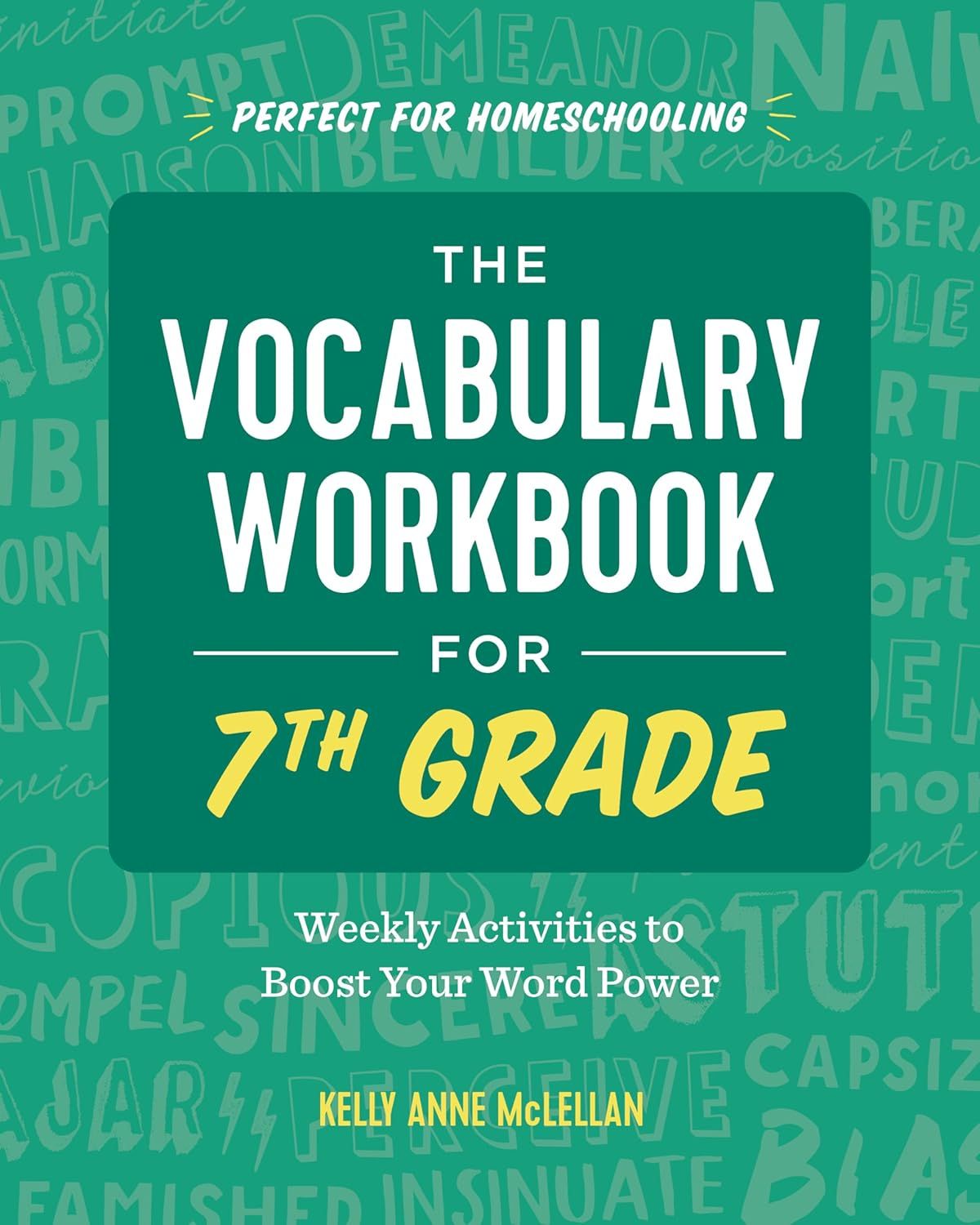 The Vocabulary Workbook for 7th Grade: Weekly Activities to Boost Your Word Power (USED)