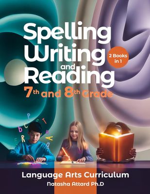 Spelling, Writing and Reading 7th and 8th Grade: Language Arts Curriculum (USED)